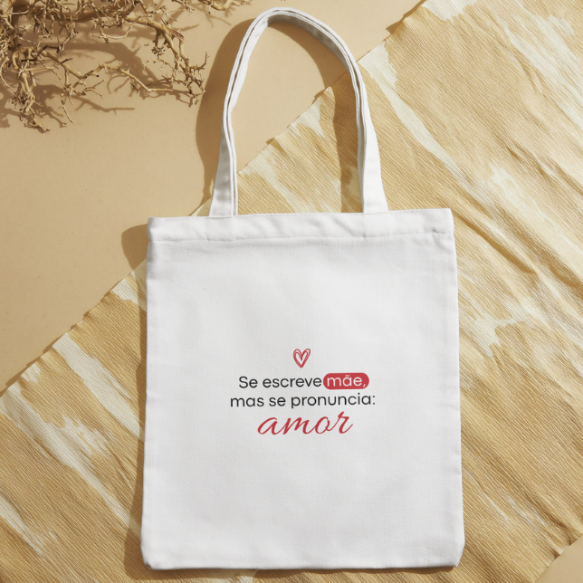 TOTE BAG - Dia das Mães