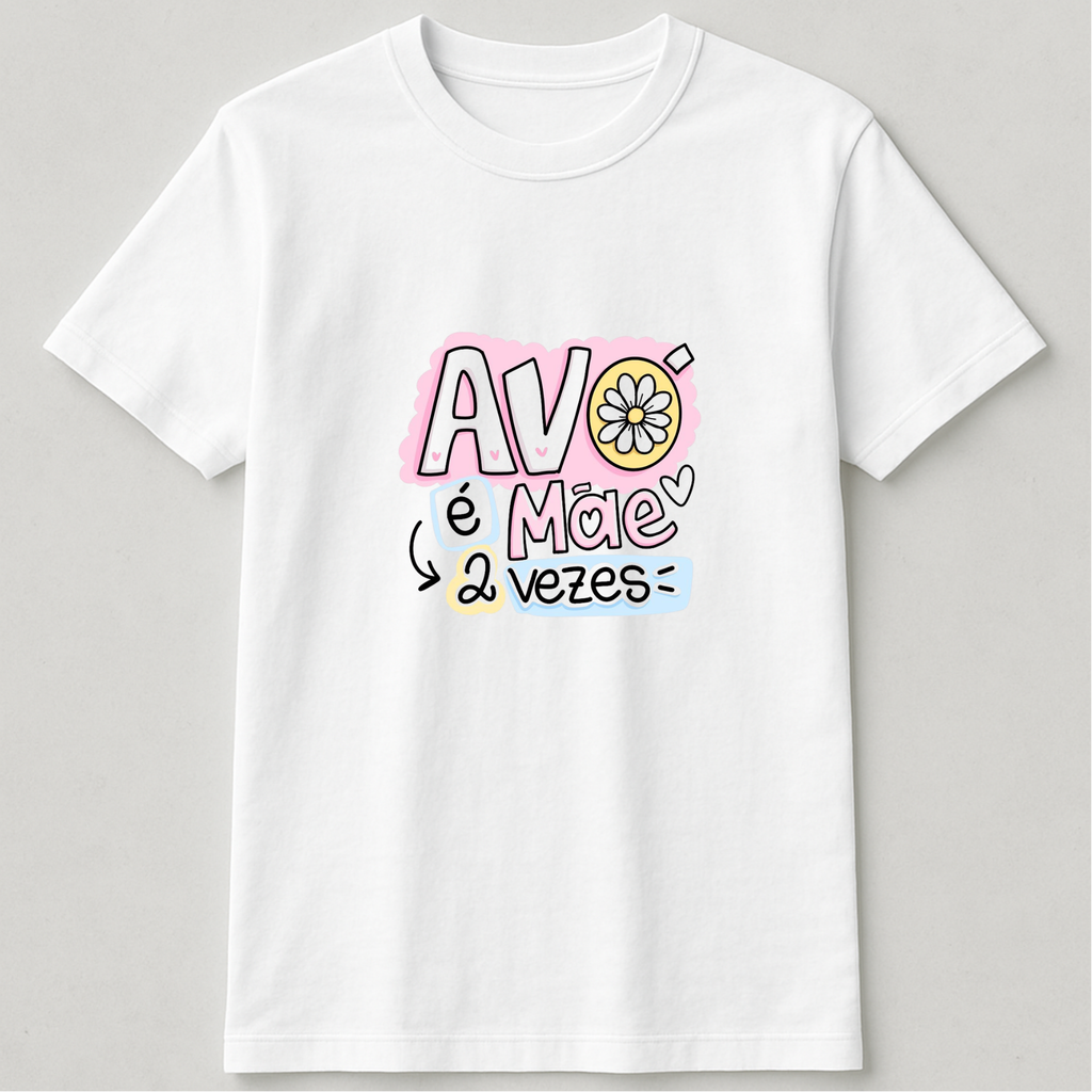 Camisa INDIVIDUAL - Mãe ou Avó